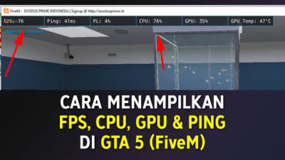 Cara Menampilkan FPS Ping CPU GPU Monitoring Di GTA 5 FiveM EvoTekno